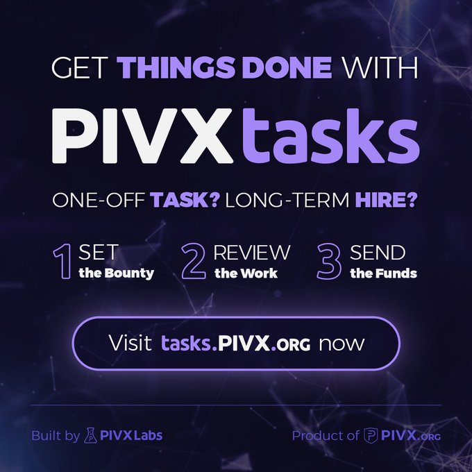The image features a purple background with white text that reads "Get Things Done With PIVX Tasks!". Below this, there are three bullet points providing information about the tasks available for hire at PIVX. The first point states that one-off task payments can be made in exchange for long-term work. The second point explains how to set up a bounty for the task on PIVX.org. The third point provides details of the funds that will be paid out upon completion of the task.