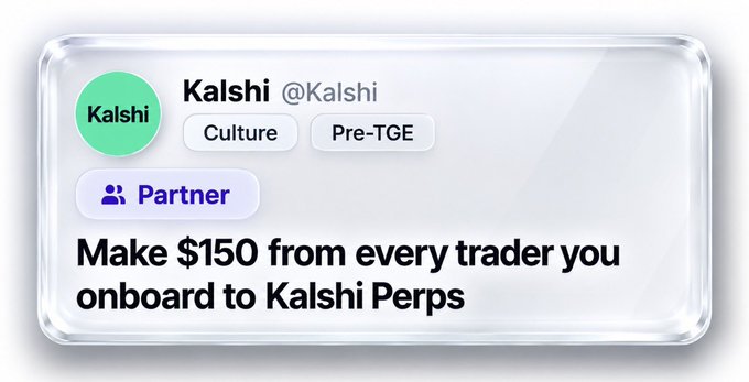 The image displays a Kalshi post with a green avatar, marked "Partner" and tagged with "Culture" and "Pre-TGE," promoting an affiliate offer: "Make $150 from every trader you onboard to Kalshi Perps." This visually complements the Kaito × Kalshi campaign mentioned in the post, highlighting the $150 referral opportunity for onboarding new traders to Kalshi's perpetuals platform.