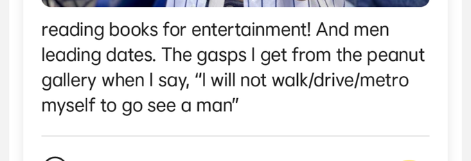 The image shows a text box with a quote from an article about men's entertainment. The quote reads, "Reading books for entertainment! And men leading dates. The gazes I get from the peanut gallery when I say 'I will not walk/drive/metro'". This quote is related to the post because it discusses how people are seeking entertainment and sharing their experiences with others through social media platforms like Twitter.