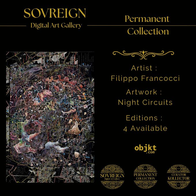 A digital gallery promotion poster for 'SOVREIGN Digital Art Gallery' featuring 'Night Circuits' by artist Filippo Francocci, noting 4 editions available on objkt.com.