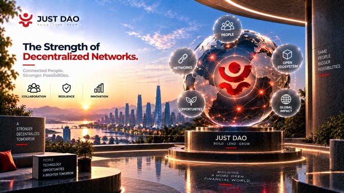 A promotional graphic for 'JUST DAO' titled 'The Strength of Decentralized Networks,' featuring a globe and icons highlighting People, Open Ecosystem, Networks, Global Impact, and Opportunities.
