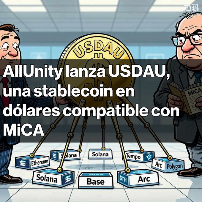 An illustration of two men flanking a giant USD coin on a tripod over blockchain network boxes (Ethereum, Solana, Base, Arc, Polygon), with Spanish text: "AllUnity lanza USDAU, una stablecoin en dólares compatible con MiCA."