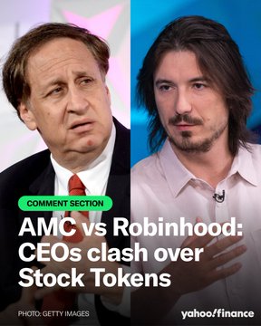 This image appears to be a Yahoo Finance thumbnail for a "Comment Section" segment titled "AMC vs Robinhood: CEOs clash over Stock Tokens," featuring side-by-side photos of two men (likely Adam Aron of AMC and Vlad Tenev of Robinhood) with a "Photo: Getty Images" credit, suggesting the post is prompting viewers to discuss concerns about the ongoing dispute between the two CEOs regarding stock token offerings.