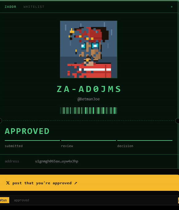 A digital 'ZADDR WHITELIST' approval screen featuring pixel art of an anime-style character, the username 'ZA-ADOJMS' with handle '@BatmanJoe', a barcode, 'APPROVED' status, and the crypto address 'u1gnrgh065ax...wyw4x3htp'.