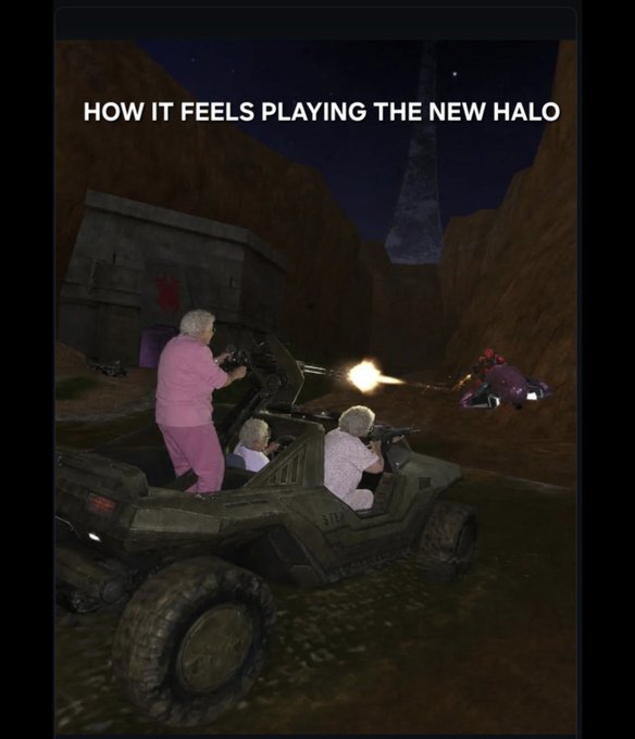 A meme showing elderly women in pink and white outfits riding in a Warthog vehicle from Halo, firing weapons, with the caption 'HOW IT FEELS PLAYING THE NEW HALO'.