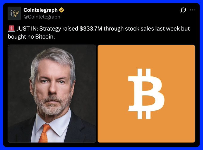 A Cointelegraph tweet reading "JUST IN: Strategy raised $333.7M through stock sales last week but bought no Bitcoin," featuring a portrait of Michael Saylor next to a Bitcoin logo.