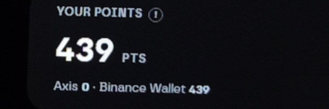 A digital screen displaying 'YOUR POINTS 439 PTS' and 'Axis 0 · Binance Wallet 439'.