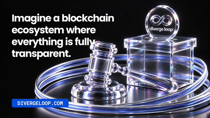 An advertisement for Diverge Loop featuring a gavel and crystal block with the text 'Imagine a blockchain ecosystem where everything is fully transparent' and the URL 'DIVERGELOOP.COM'.