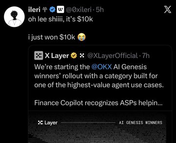A social media screenshot shows user @0xileri winning $10k, sharing a post from X Layer (@XLayerOfficial) about launching the @OKX AI Genesis winners' rollout featuring a Finance Copilot category.