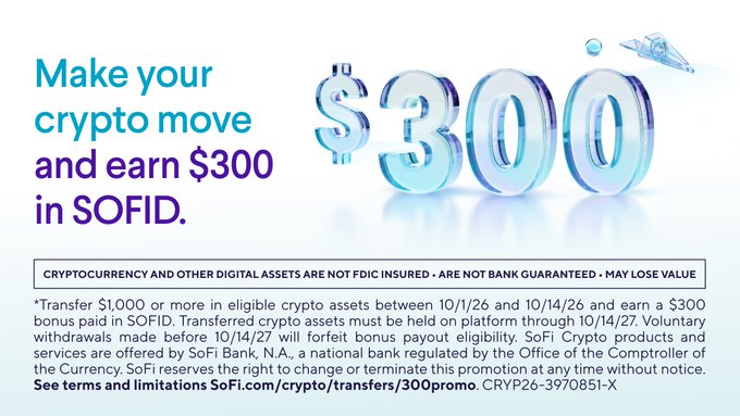 A SoFi Crypto promotional banner reading "Make your crypto move and earn $300 in SOFID" featuring a 3D blue crystal dollar sign, with terms and conditions text below.