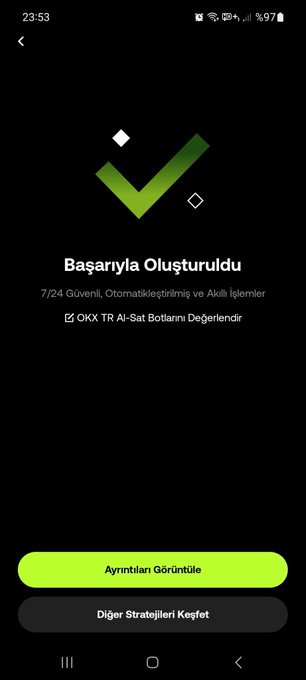 The image shows a confirmation screen in Turkish reading "Başarıyla Oluşturuldu" (Successfully Created) with details about a 7/24 Secure, Automated, and Smart Trading AI-Sat Bot being valued on OKX, accompanied by a green checkmark icon. It relates to the post by confirming the successful creation of the ETH/USDT AI-supported trading bot on OKX Turkey.