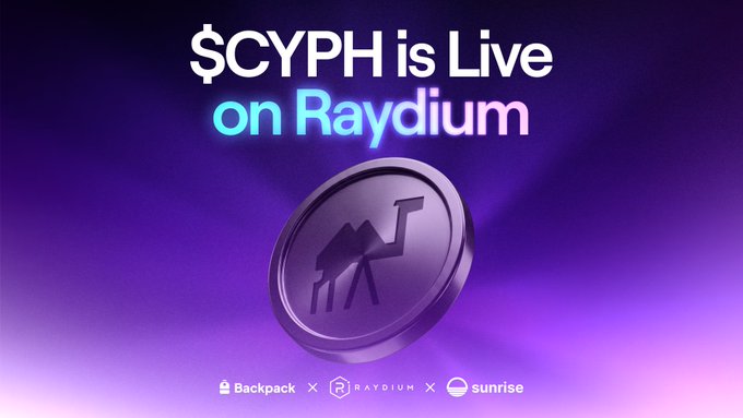 A promotional graphic featuring a metallic coin emblem against a purple gradient background announces "$CYPH is Live on Raydium," with partner logos for Backpack, Raydium, and Sunrise displayed at the bottom to highlight Cypherpunk Technologies' new Solana-based trading availability.