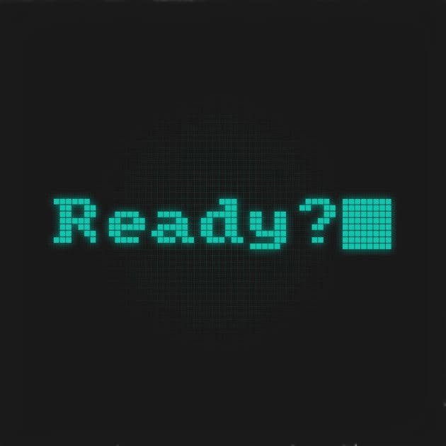 A retro pixelated digital display showing 'Ready?' in bright cyan/teal block letters against a black background.