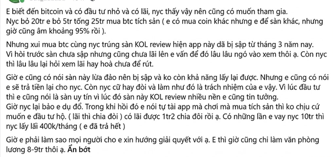 A screenshot of a Vietnamese Facebook post in which a woman explains she and her ex-boyfriend spent a total of 25 million VND (20tr + 5tr) buying BTC and other coins, which they left on an exchange recommended by a KOL review that has been down since March, and she is now asking for financial advice since she earns only an 8-9 million VND office salary.
