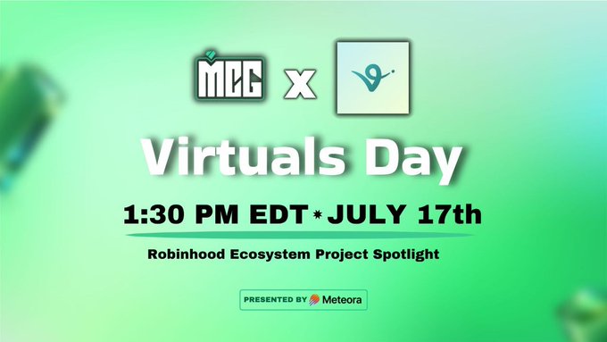 The image is a promotional graphic for "Virtuals Day" featuring MCG and another logo at the top, with the event scheduled for 1:30 PM EDT on July 17th, highlighting a "Robinhood Ecosystem Project Spotlight" and presented by Meteora. It aligns with the post announcing the founder's guest appearance to discuss Karma, RWA, and Agentic Trading integration during the livestream.