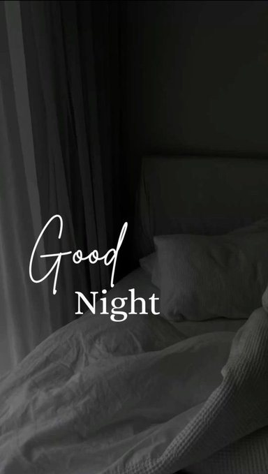 A dimly lit bedroom scene with rumpled white bedding and curtains, overlaid with the white cursive text 'Good Night'.