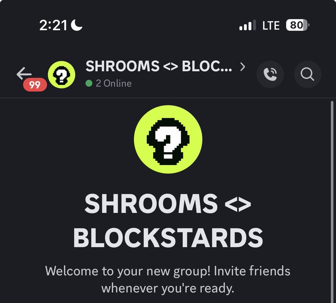 A smartphone screenshot of a group chat titled 'SHROOMS <> BLOC...' with 2 members online, showing a welcome message that reads 'Welcome to your new group! Invite friends whenever you're ready.'