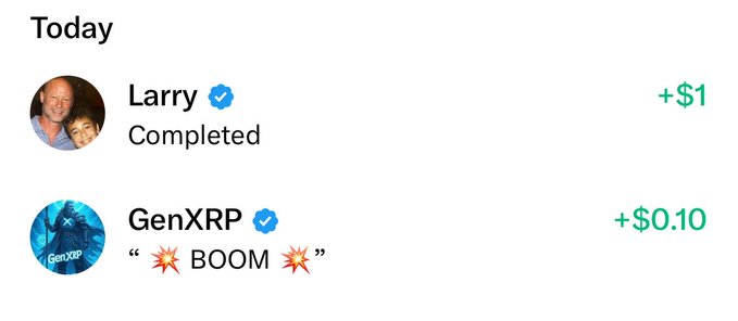 Screenshot of a payment or earnings notification showing two users: 'Larry' with a verified badge and 'Completed' status, and 'GenXRP' (also verified) with the message 'BOOM' surrounded by explosion emojis, both showing dollar amounts (+$1 and +$0.10) in green.