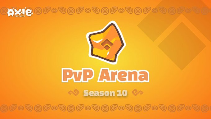 A promotional banner with an orange background featuring the Axie Infinity logo and text reading 'PvP Arena Season 10'.