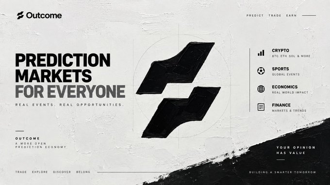 A promotional banner for Outcome, a prediction market platform, featuring bold text 'PREDICTION MARKETS FOR EVERYONE' and categories including Crypto, Sports, Economics, and Finance.