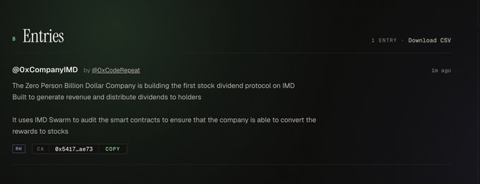 A dark-themed web interface titled 'Entries' shows a single entry from '@OxCompanyIMD by @OxCodeRepeat' describing the 'Zero Person Billion Dollar Company' building 'the first stock dividend protocol on IMD' to distribute revenue as dividends, referencing the use of 'IMD Swarm to audit the smart contracts.'