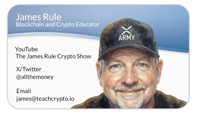 A contact card for James Rule, a Blockchain and Crypto Educator, features his illustrated portrait wearing an "ARMY" cap alongside his social media handles: YouTube ("The James Rule Crypto Show"), X/Twitter ("@allthemoney"), and email (james@teachcrypto.io). The image serves as a professional introduction accompanying a simple "Hello" greeting.