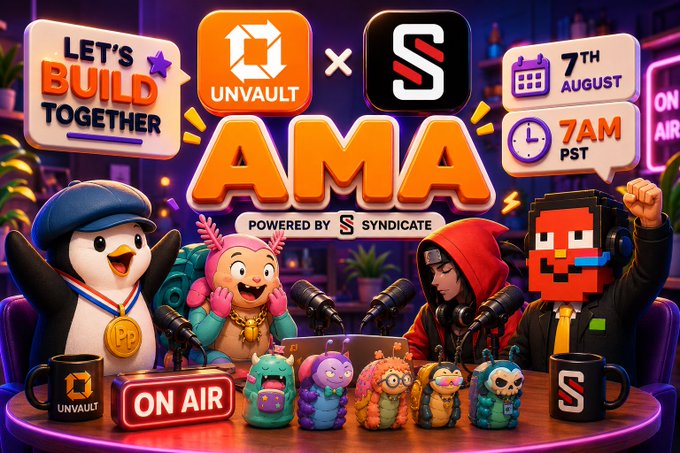 A vibrant promotional image for an AMA event between UnVault and Syndicate, featuring cartoon mascots gathered around microphones with text reading "LET'S BUILD TOGETHER," "AMA," "POWERED BY SYNDICATE," and the date "7TH AUGUST" at "7AM PST." The accompanying post announces the event and encourages followers to join UnVault co-founder Aaron Haber for the discussion in Syndicate's Discord.