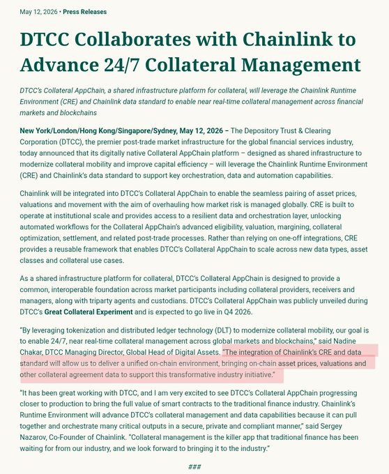 A press release dated May 12, 2026, announcing DTCC's collaboration with Chainlink to advance 24/7 collateral management through the integration of Chainlink's Runtime Environment (CRE) and data standard into DTCC's Collateral AppChain platform, expected to go live in Q4 2026. This directly supports the post's $LINK mention, as the news highlights real-world institutional adoption of Chainlink's infrastructure in traditional finance.