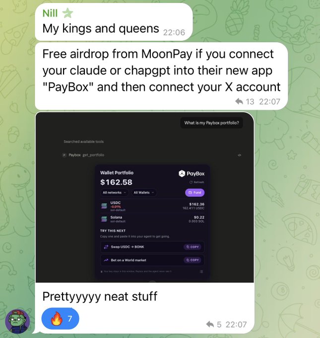 A Telegram chat screenshot from "Nill" announces a free MoonPay airdrop by connecting Claude/ChatGPT to the new "PayBox" app and an X account, showing a screenshot of a PayBox Wallet Portfolio displaying $162.58 with USDC and Solana holdings, with a reply saying "Prettyyyyyy neat stuff" and a fire emoji. The image supports the post's celebration of "magic internet money" by showcasing the airdropped crypto portfolio Nill shared with the group.