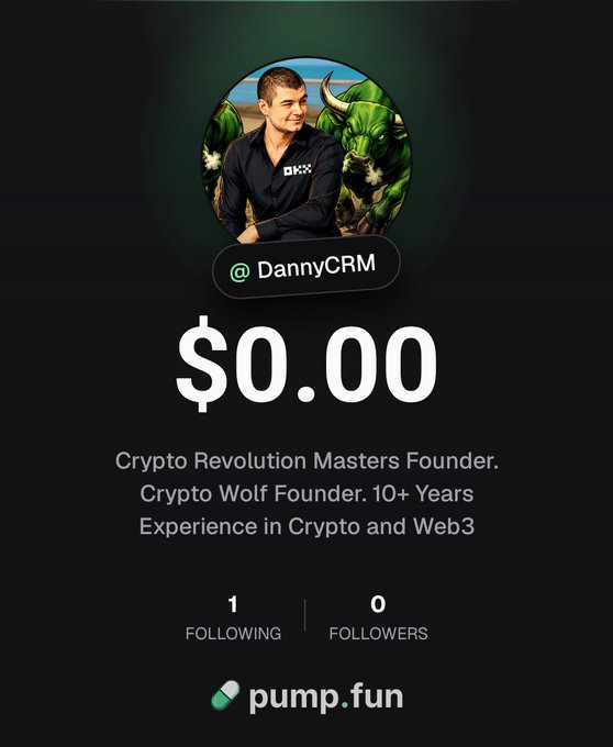A profile card for @DannyCRM showing a balance of $0.00, identifying him as the founder of Crypto Revolution Masters and Crypto Wolf with 10+ years of crypto and Web3 experience, with a pump.fun logo at the bottom.