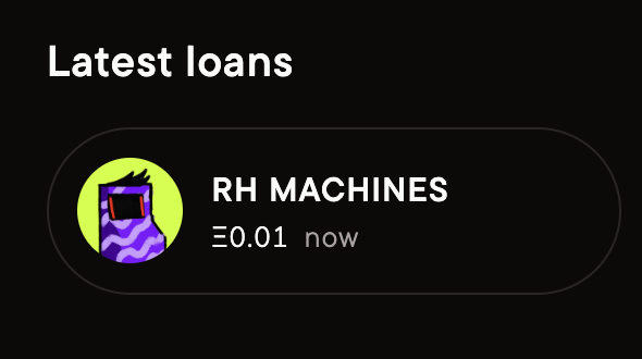 A digital interface displays 'Latest loans' with an entry for 'RH MACHINES' showing a transaction of 'Ξ0.01 now'.
