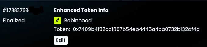 An interface panel showing 'Enhanced Token Info' for Robinhood with token address '0x7409b4f32cc1807b54eb4445a4ca0732b132af4c' and a 'Finalized' status for block #17883760.