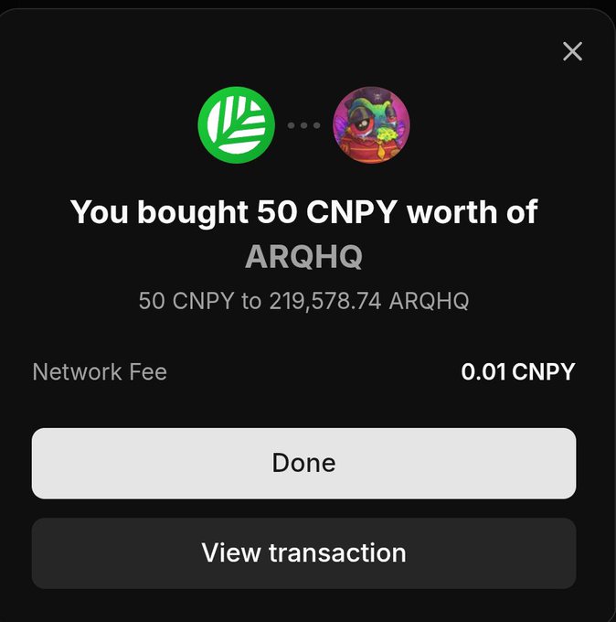 A transaction confirmation screen showing a purchase of '50 CNPY worth of ARQHQ', converting to '219,578.74 ARQHQ' with a network fee of '0.01 CNPY'.