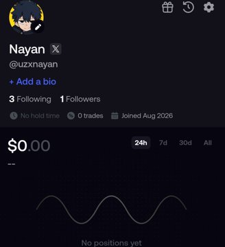 A cryptocurrency trading profile page showing user 'Nayan' (@uzxnayan) with 3 following, 1 follower, joined Aug 2026, displaying $0.00 portfolio value with 'No positions yet'.