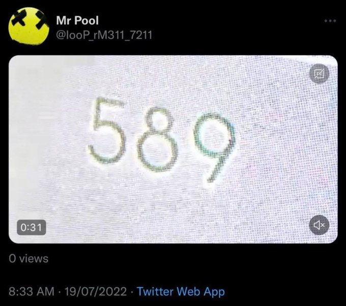 A tweet from 'Mr Pool' (@looP_rM311_7211) with a blacked-out profile picture showing a video still of the number '589' drawn in green and red, posted on 19/07/2022.