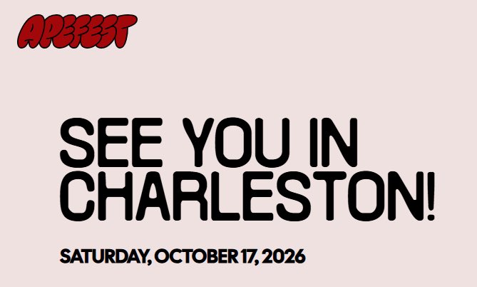 A promotional graphic with the red "APESST" logo features bold black text announcing "SEE YOU IN CHARLESTON!" on Saturday, October 17, 2026, tying into the excitement of reuniting with the community at the event.