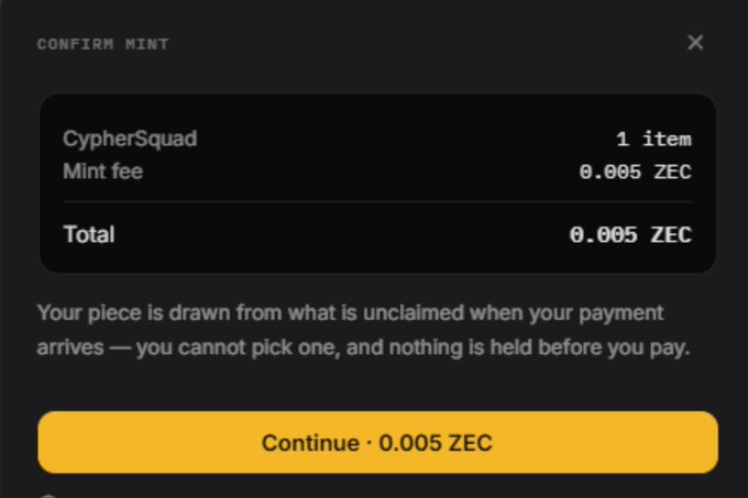 A confirmation modal titled 'CONFIRM MINT' for 'CypherSquad' with a mint fee and total of 0.005 ZEC, featuring a yellow 'Continue · 0.005 ZEC' button.