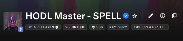A dark digital banner for an NFT collection titled 'HODL Master - SPELL' by SPELLAMIN, noting 28 UNIQUE, 986 supply, and MAY 2022.
