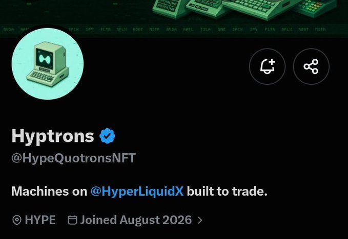 A Twitter/X profile for "Hyptrons (@HypeQuotronsNFT)" featuring a retro computer logo, verified checkmark, and bio stating "Machines on @HyperLiquidX built to trade," with the post suggesting an early discovery or callout of this relatively new project (joined August 2026).