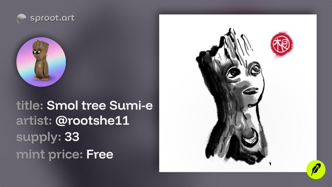 A digital art listing on 'sproot.art' titled 'Smol tree Sumi-e' by artist '@rootshe11', showing a black and white sketch of a tree-like character.