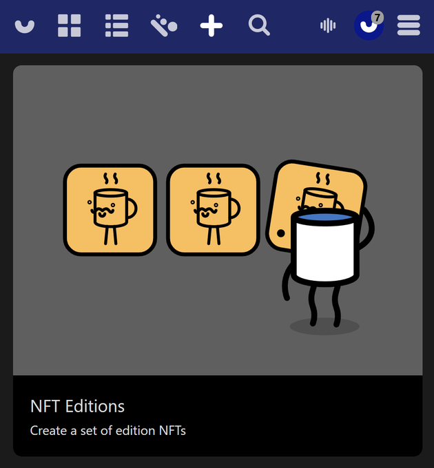 A mobile app interface displaying an 'NFT Editions' feature with the description 'Create a set of edition NFTs,' illustrated by three cartoon coffee cups where one is lifting its lid.
