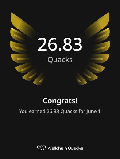 Quacks, Quack!  A company named Wallchain Quacks has posted an infographic containing a gold design with the number 26.83 displayed at the top, congratulating users for earning 26.83 Quacks during June 1. The image is accompanied by text about pursuing projects that quietly build leverage and a quote from @quipnetwork.