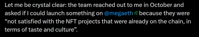 The image features an empty grey text box that reads "Let me be crystal clear, the team reached out to me in October and asked if I could launch something on @megaeeth #NFT projects that were already on the chain ... terms of taste and culture." The post discusses a statement made by Megaeoth about NFTs and their impact. There are no other images or objects present in the image, so it is solely focused on this information being presented within the text box.