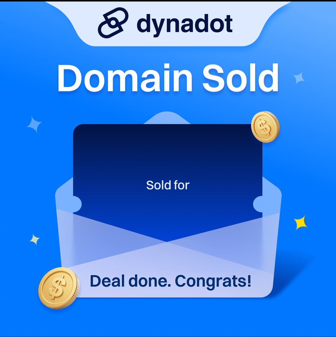 A blue promotional graphic from Dynadot announcing a successful domain sale with an envelope illustration and gold coins, stating 'Domain Sold' and 'Deal done. Congrats!'