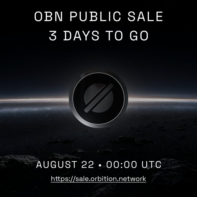 A countdown graphic for the OBN Public Sale showing "3 DAYS TO GO" against a space-themed background with the Orbiton Network logo, scheduled for August 22 at 00:00 UTC, which has now progressed to just 2 hours before the sale begins.