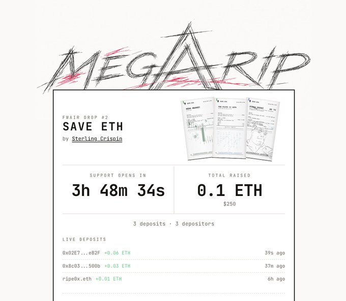 A webpage titled 'MEGA TRIP' showing a 'SAVE ETH' FWAIR DROP #2 by Sterling Crispin, with a countdown of 3h 48m 34s and total raised of 0.1 ETH.