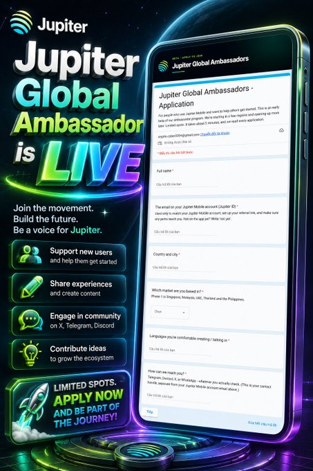 A promotional graphic announcing 'Jupiter Global Ambassador is LIVE' with a mobile phone showing an application form, listing benefits like supporting new users, sharing experiences, engaging community, and contributing ideas.