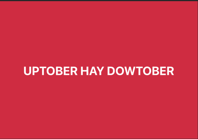 A red graphic with white text reading 'UPTOBER HAY DOWTOBER'.