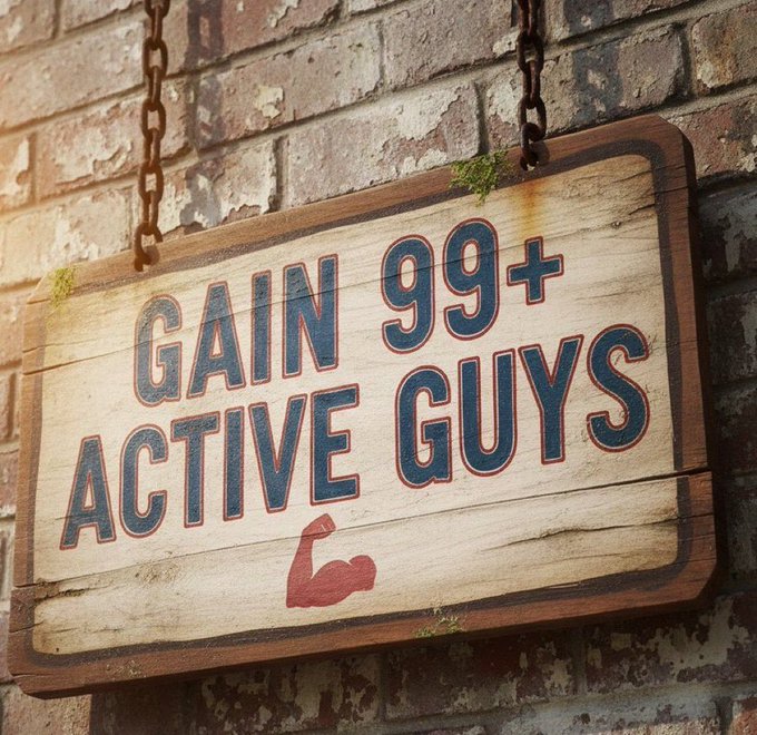 A wooden sign hanging by chains on a brick wall reads 'GAIN 99+ ACTIVE GUYS' in blue and red lettering, with a small red flexed bicep icon below.