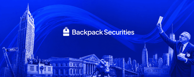 A blue-tinted banner featuring "Backpack Securities" with the Wall Street skyline, New York Stock Exchange, and the iconic Fearless Girl statue, visually reinforcing Backpack's expansion from crypto exchange into traditional U.S. stock and ETF brokerage.